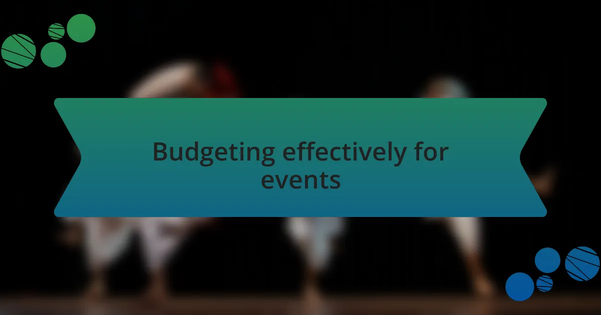 Budgeting effectively for events