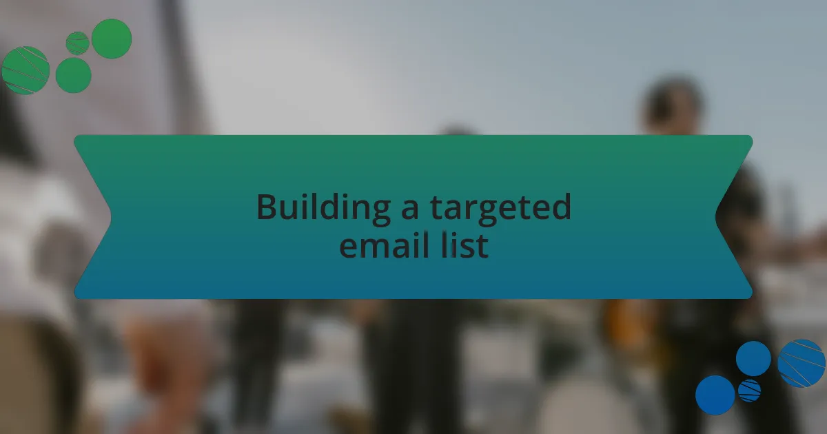 Building a targeted email list