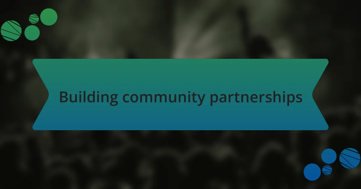Building community partnerships