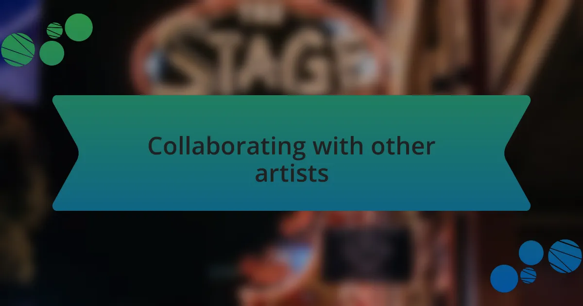Collaborating with other artists