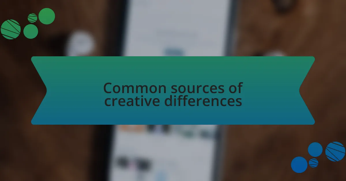 Common sources of creative differences