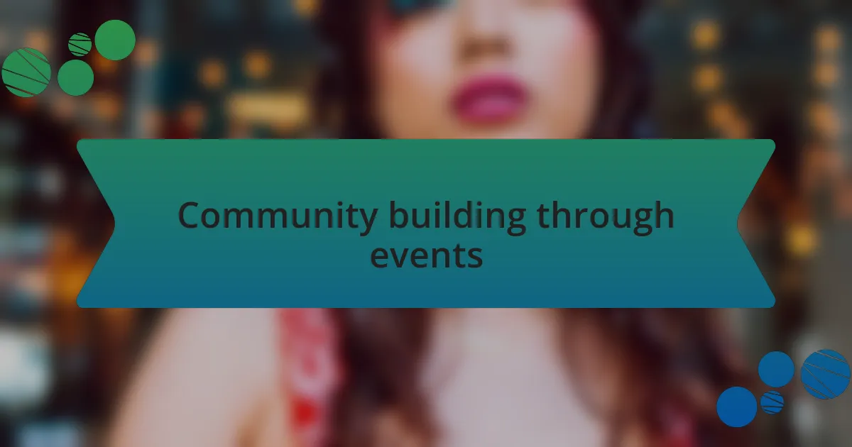 Community building through events