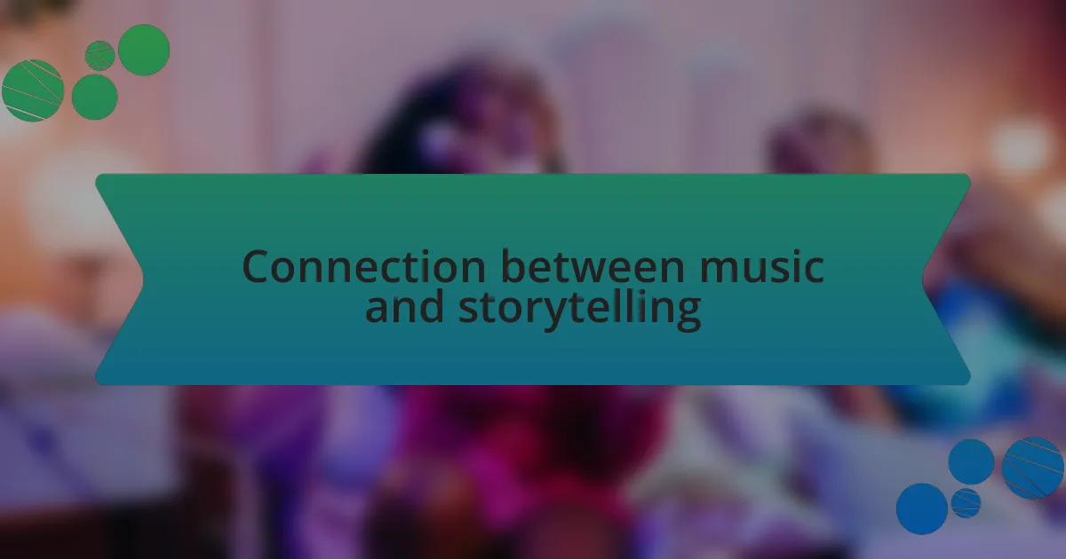 Connection between music and storytelling