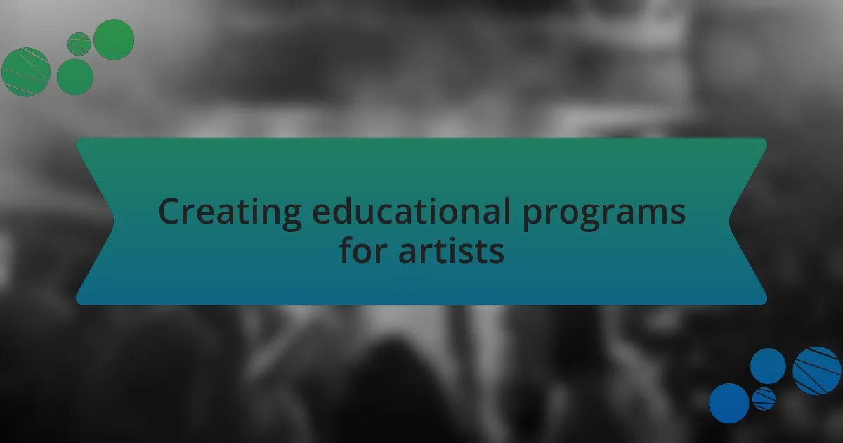 Creating educational programs for artists