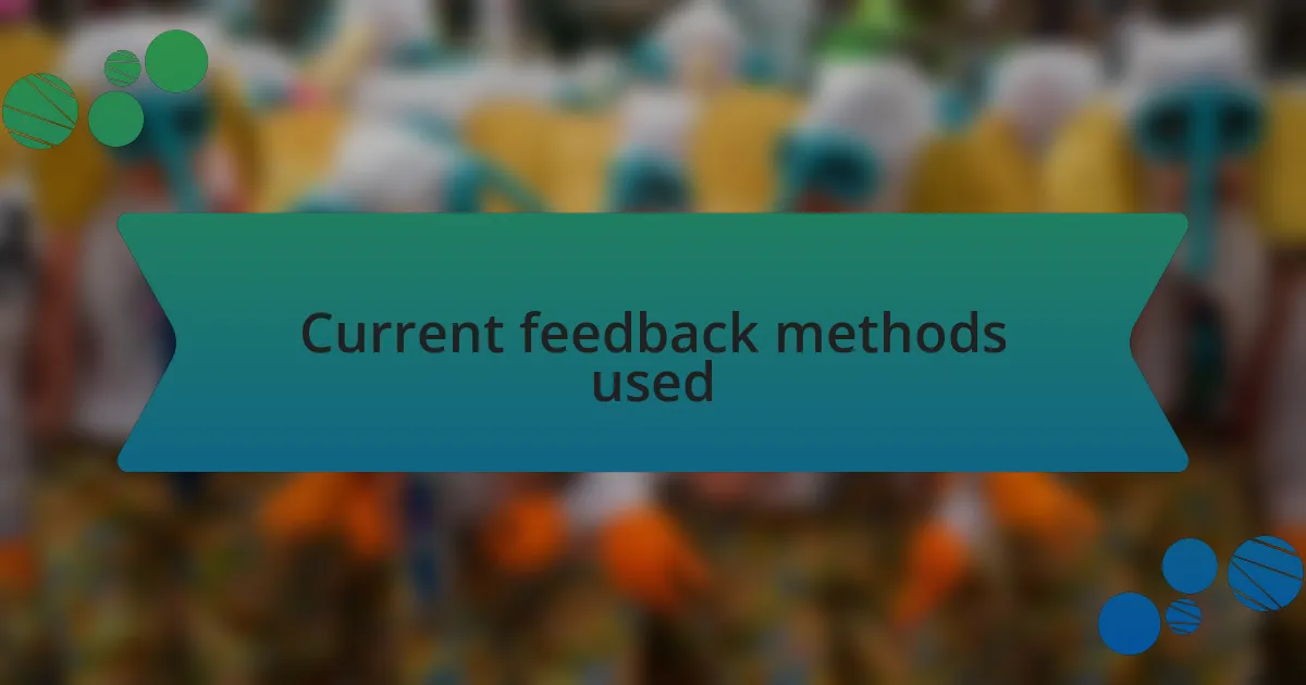 Current feedback methods used