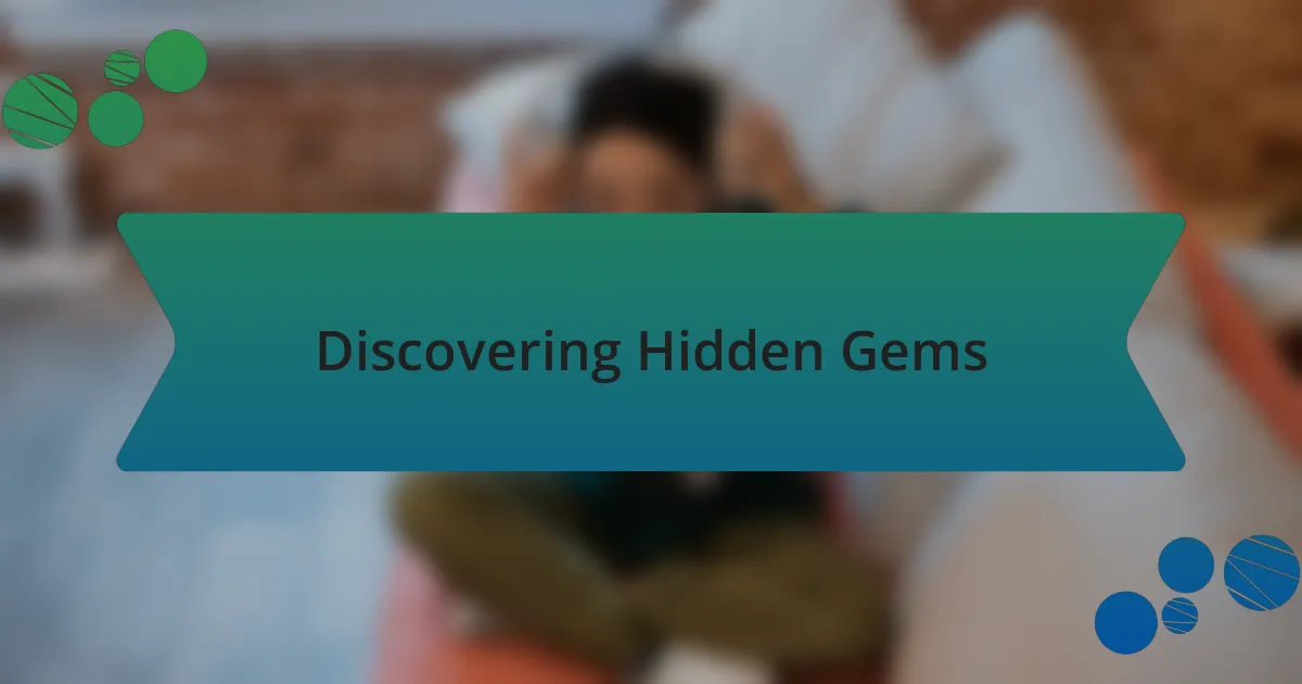 Discovering Hidden Gems