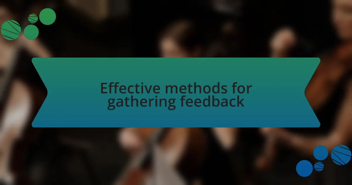 Effective methods for gathering feedback