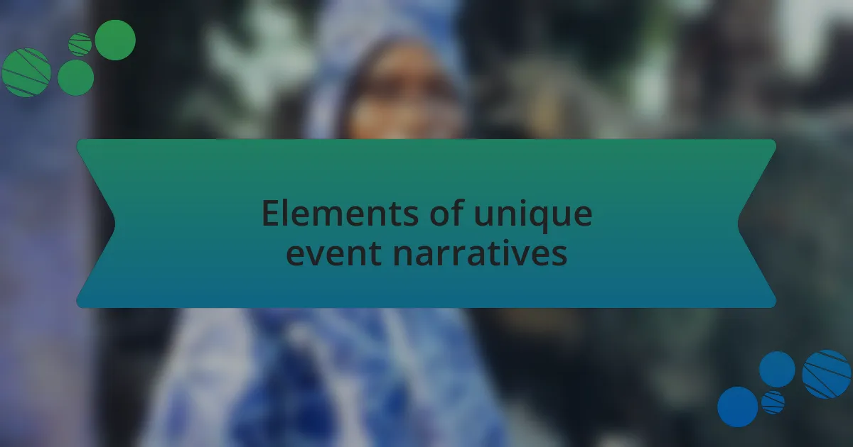 Elements of unique event narratives