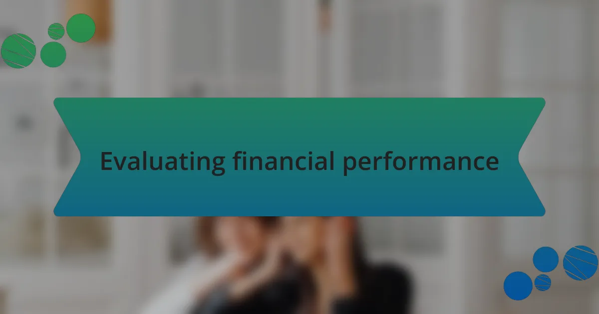 Evaluating financial performance