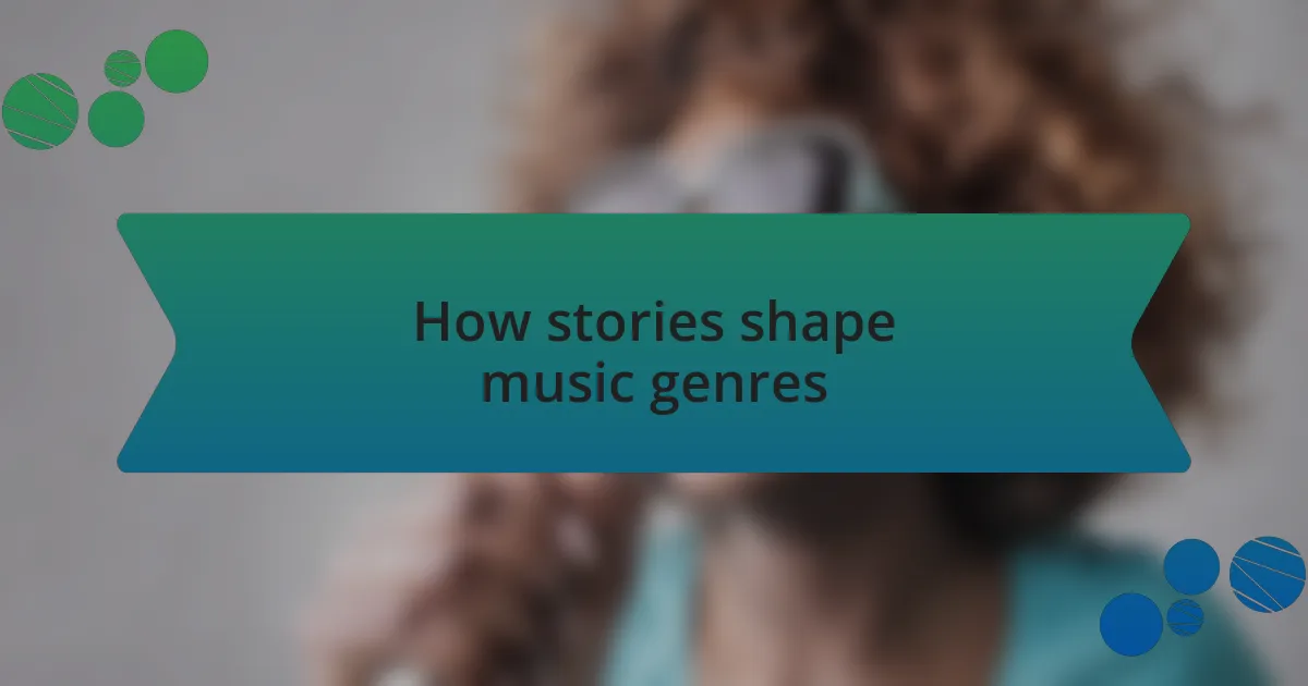 How stories shape music genres