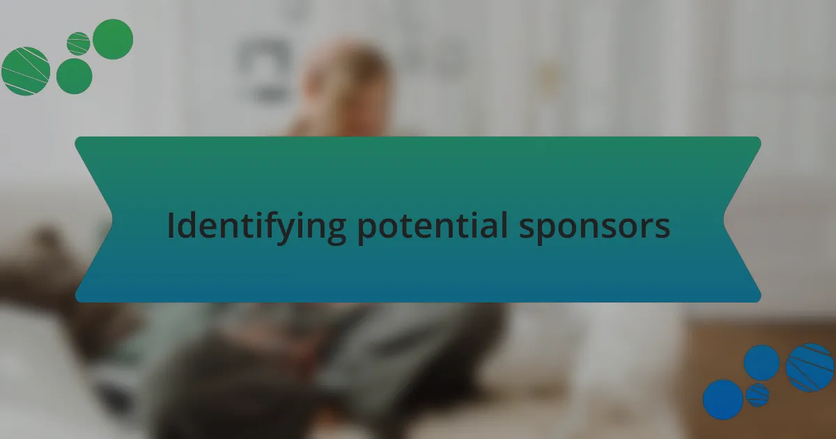 Identifying potential sponsors