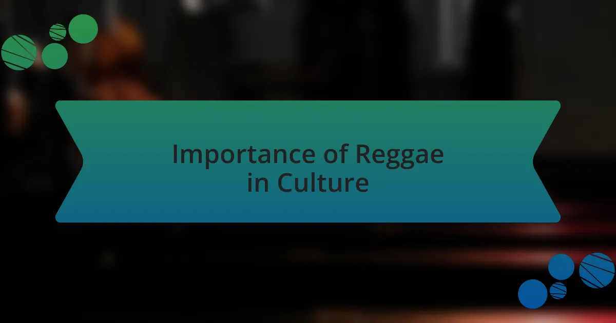 Importance of Reggae in Culture