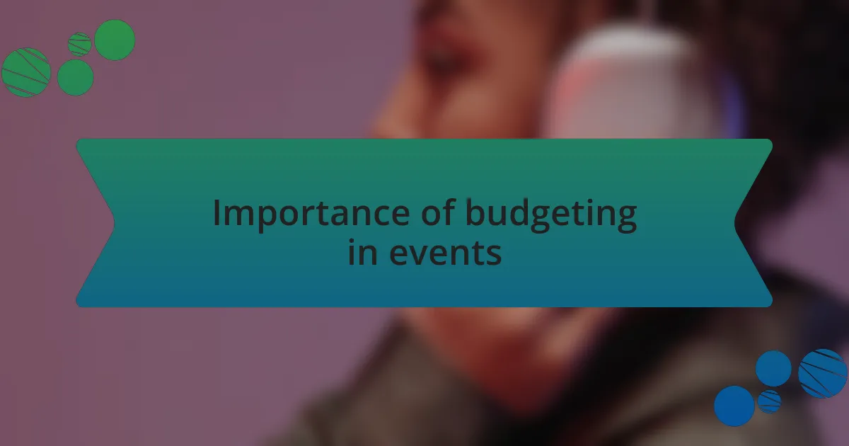 Importance of budgeting in events