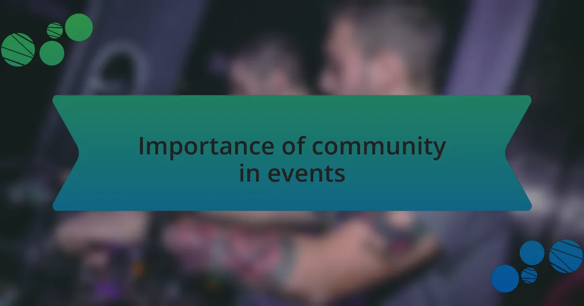 Importance of community in events
