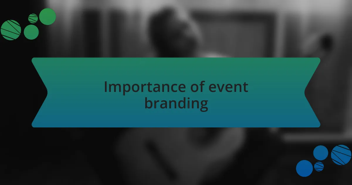 Importance of event branding