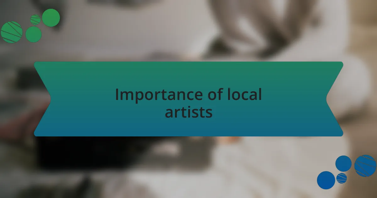 Importance of local artists