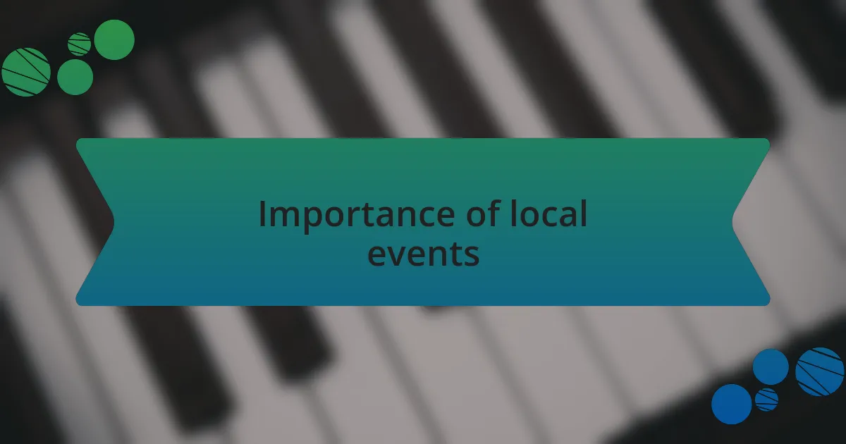 Importance of local events