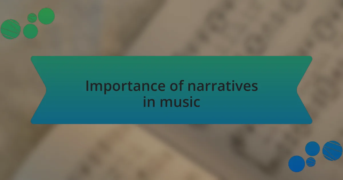 Importance of narratives in music