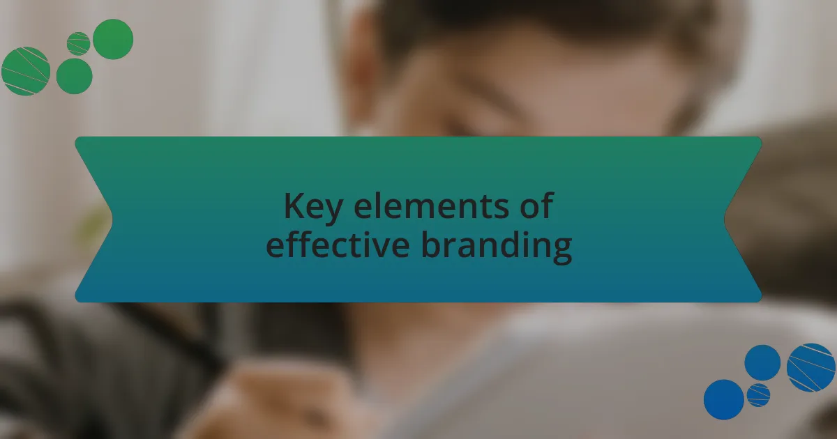 Key elements of effective branding