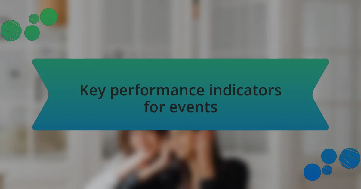 Key performance indicators for events