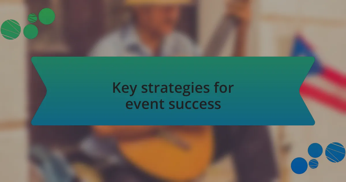 Key strategies for event success
