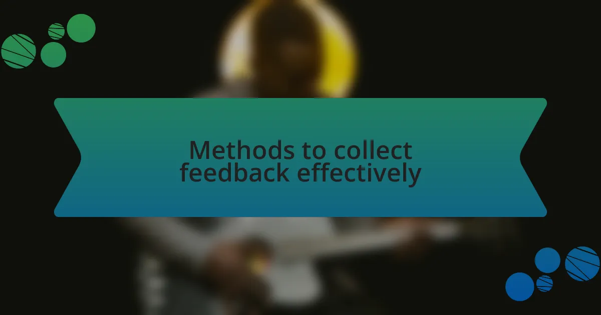 Methods to collect feedback effectively