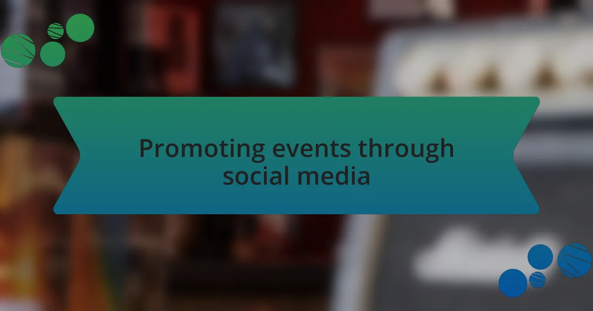 Promoting events through social media
