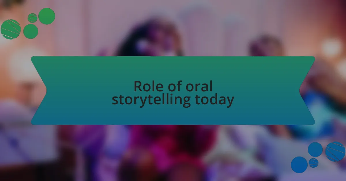 Role of oral storytelling today