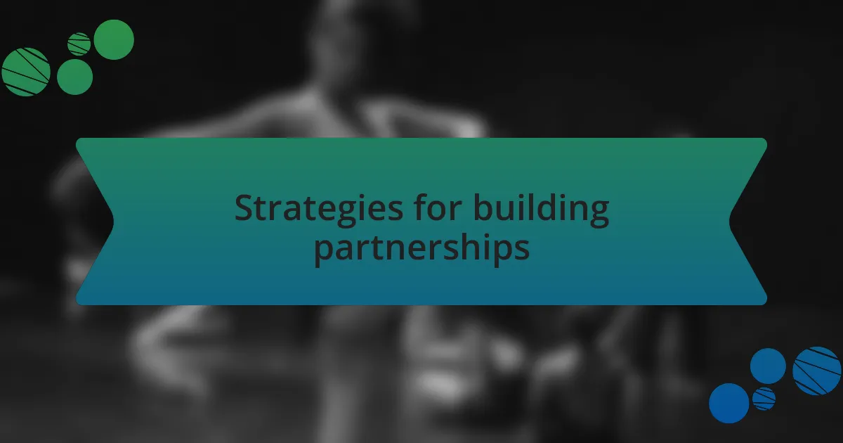 Strategies for building partnerships