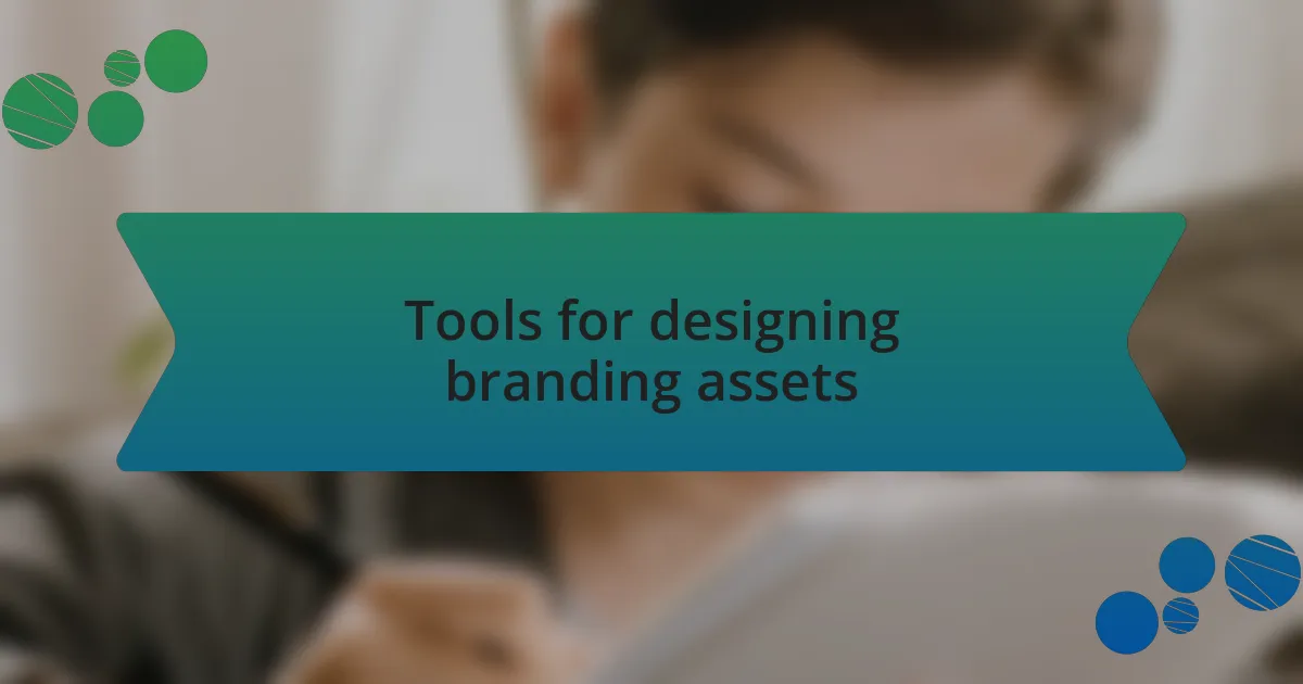 Tools for designing branding assets