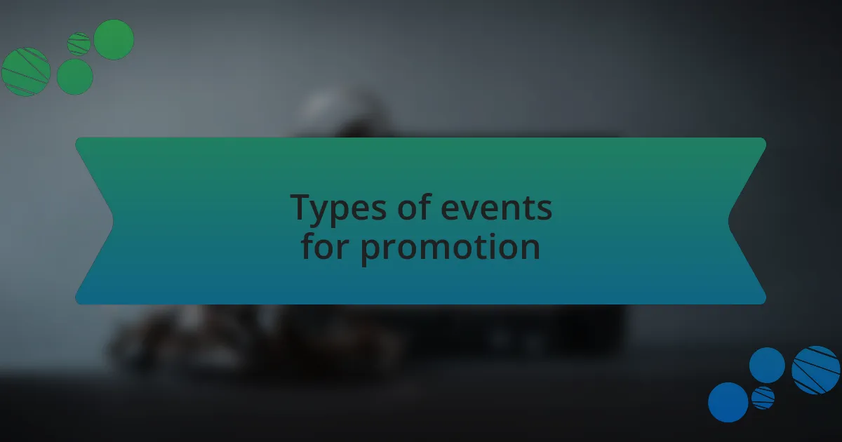 Types of events for promotion