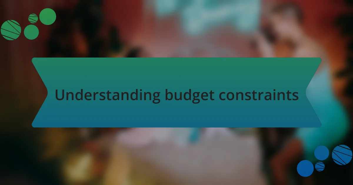 Understanding budget constraints