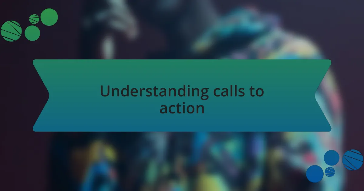 Understanding calls to action